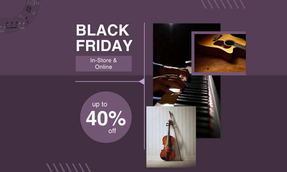 Black Friday Deals - Remenyi House of Music