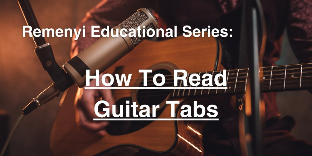 How To Read Guitar Tabs - Remenyi House of Music