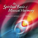 Jackson, G. - Spiritual Basis of Musical Harmony