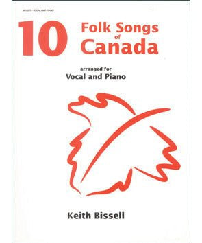 10 Folk Songs of Canada (Medium Voice) - Remenyi House of Music