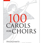 100 Carols for Choirs (Spiral Bound) - Remenyi House of Music