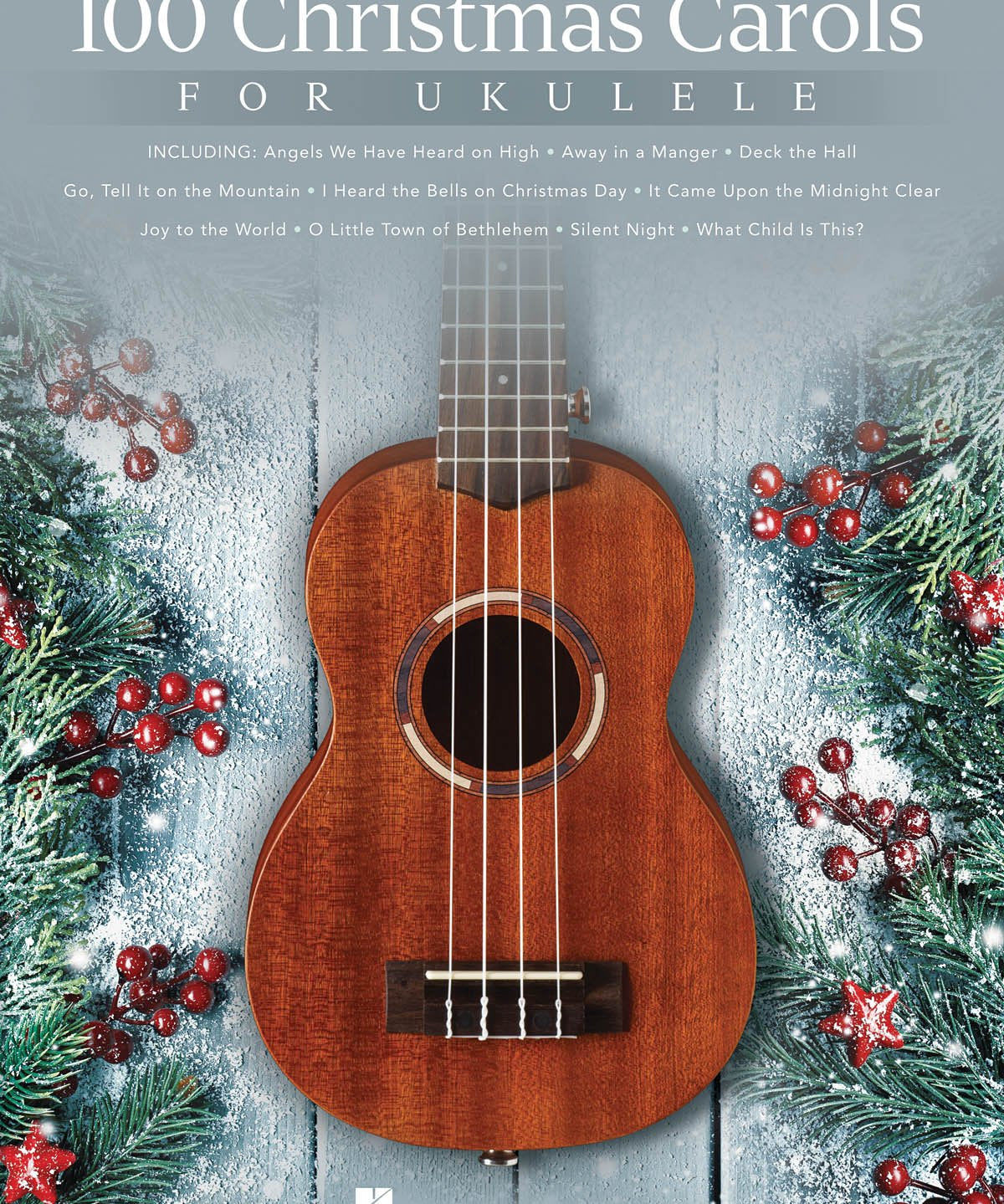 100 Christmas Carols for Ukulele - Remenyi House of Music