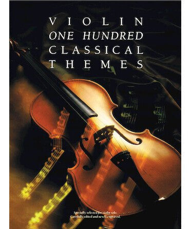 100 Classical Themes for Violin - Remenyi House of Music