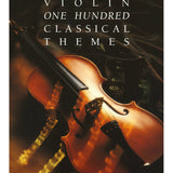 100 Classical Themes for Violin - Remenyi House of Music