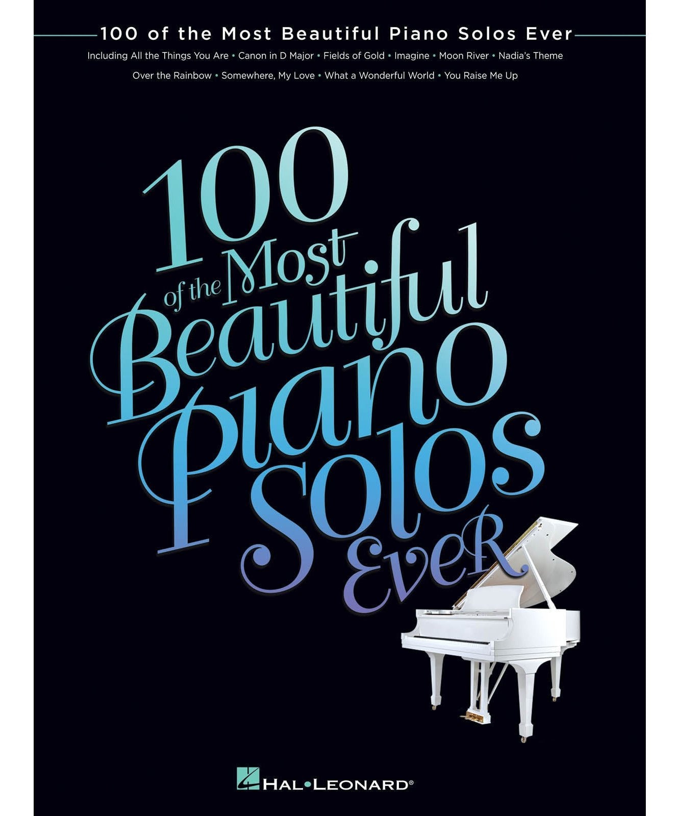 100 of the Most Beautiful Piano Solos Ever - Remenyi House of Music