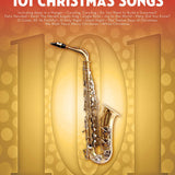 101 Christmas Songs for Alto Saxophone - Remenyi House of Music