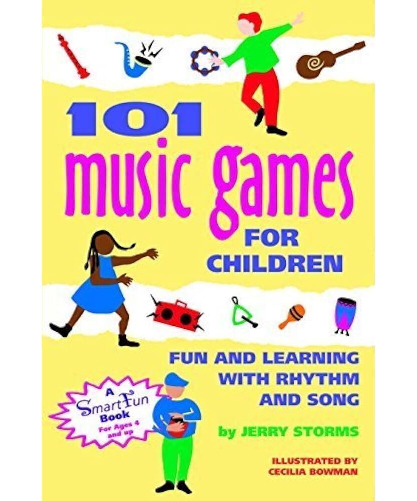 101 Music Games for Children: Fun and Learning with Rhythms and Songs - Remenyi House of Music