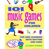 101 Music Games for Children: Fun and Learning with Rhythms and Songs - Remenyi House of Music