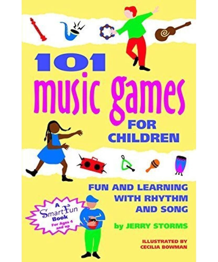 101 Music Games for Children: Fun and Learning with Rhythms and Songs - Remenyi House of Music