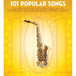 101 Popular Songs - Alto Sax - Remenyi House of Music