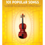 101 Popular Songs for Violin - Remenyi House of Music