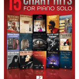 15 Chart Hits for Piano Solo - Remenyi House of Music