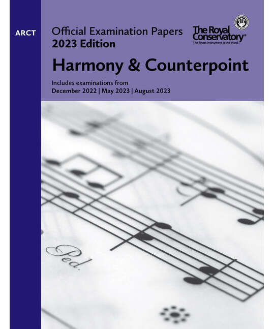 2023 Official Examination Papers: ARCT Harmony and Counterpoint - Remenyi House of Music