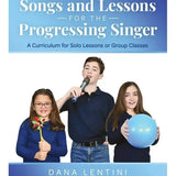 Songs and Lessons for the Progressing Singer