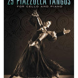 25 Piazzolla Tangos for Cello and Piano - Remenyi House of Music