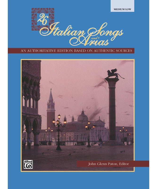 26 Italian Songs and Arias (Medium Low Voice Book) - Remenyi House of Music