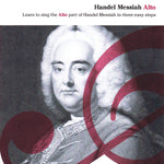 3 Steps to Sing Handel's Messiah - Alto Part - Remenyi House of Music