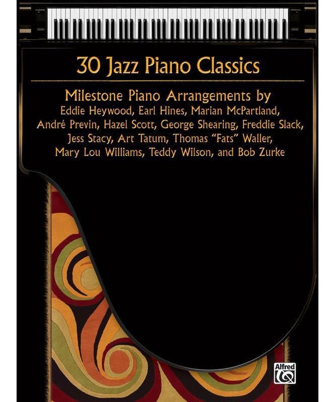 30 Jazz Piano Classics - Remenyi House of Music