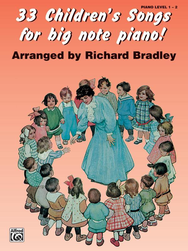 33 Children's Songs for Big Note Piano! - Remenyi House of Music