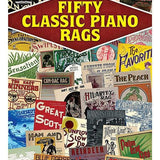 50 Classic Piano Rags - Remenyi House of Music