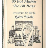 50 Irish Melodies for All Harps (arr. Sylvia Woods) - Remenyi House of Music