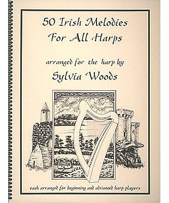 50 Irish Melodies for All Harps (arr. Sylvia Woods) - Remenyi House of Music