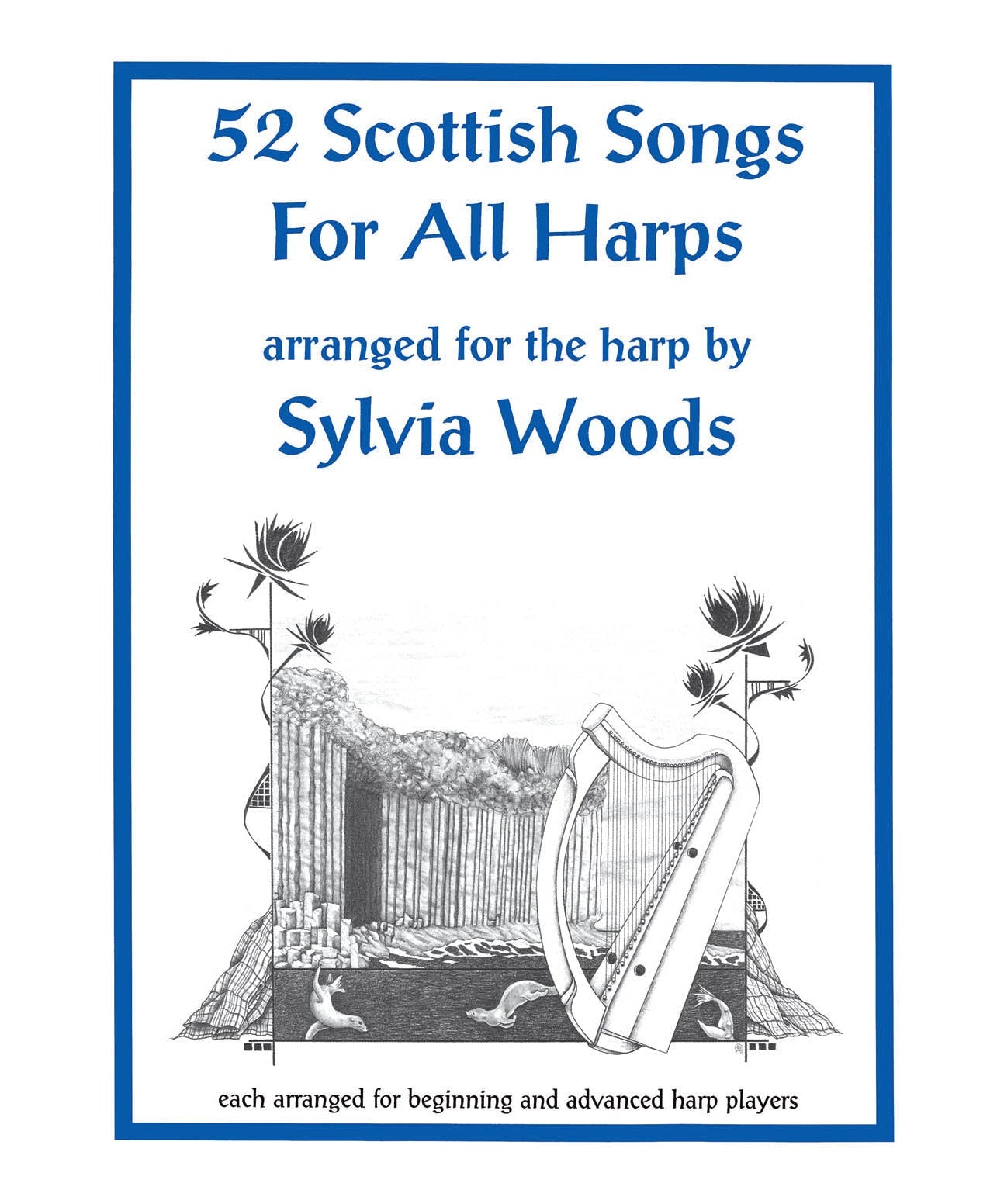 52 Scottish Songs for All Harps - Remenyi House of Music