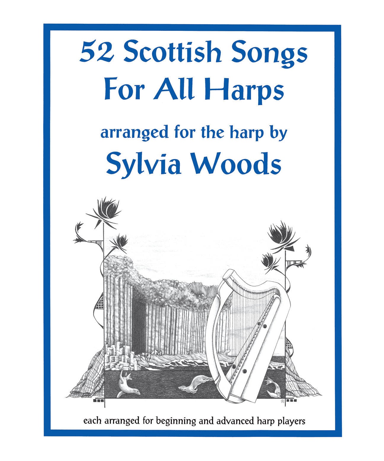 52 Scottish Songs for All Harps - Remenyi House of Music