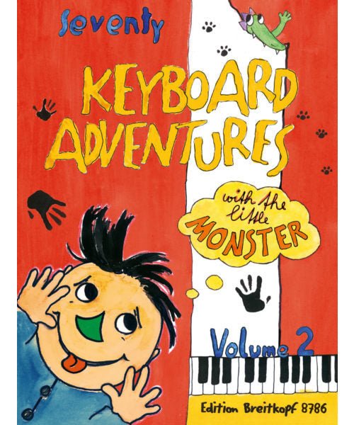 70 Keyboard Adventures with The Little Monster - Volume 2 - Remenyi House of Music