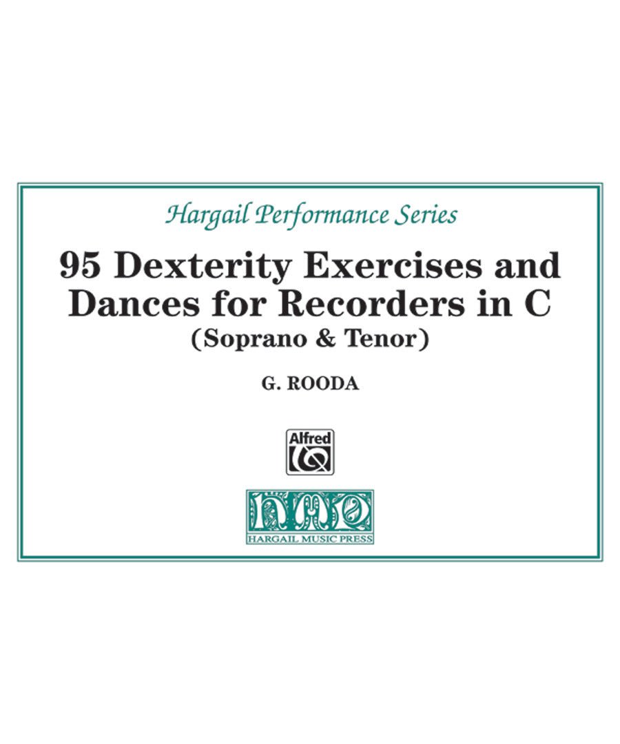 95 Dexterity Exercises and Dances for Recorders in C (Soprano & Tenor) - Remenyi House of Music