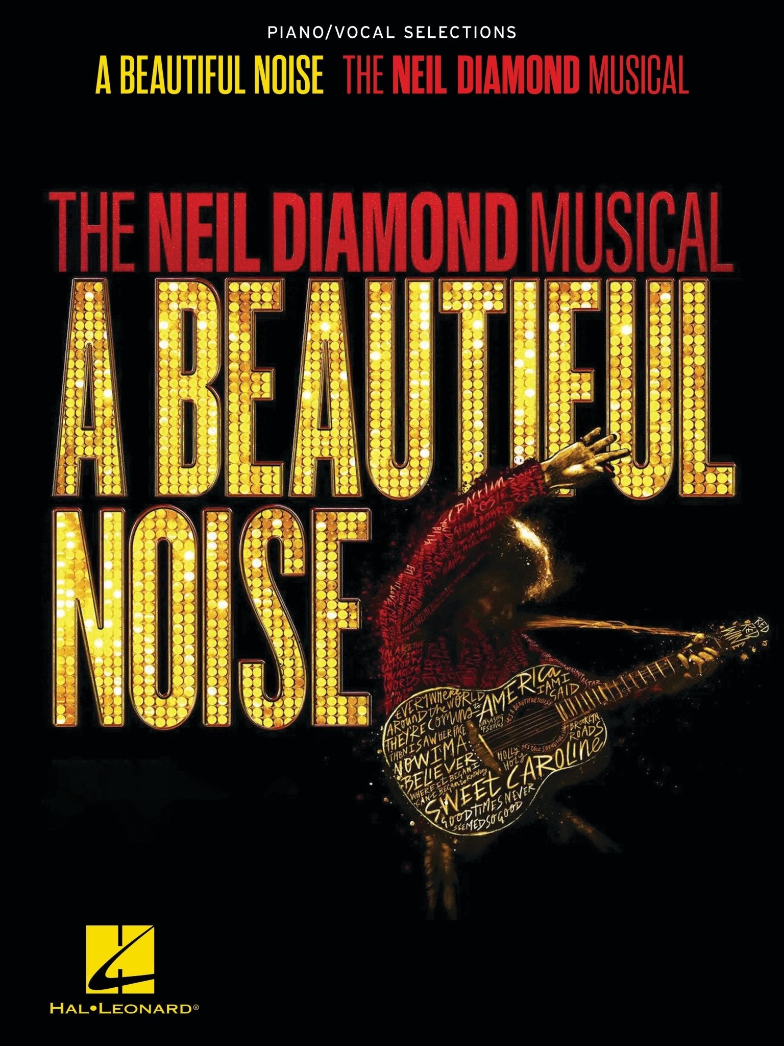 A Beautiful Noise - The Neil Diamond Musical - Remenyi House of Music