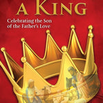 A Child, A King - SATB Choral Book - Remenyi House of Music