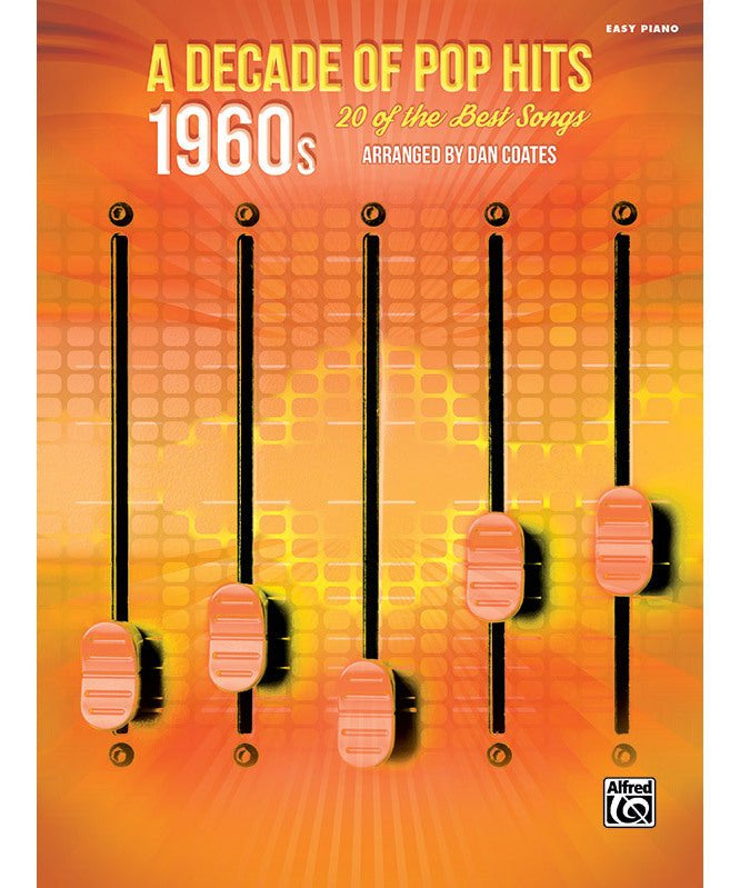 A Decade of Pop Hits: 1960s - Remenyi House of Music