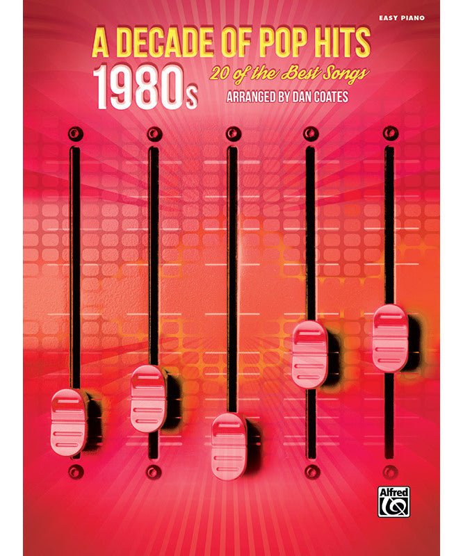 A Decade of Pop Hits: 1980s - Remenyi House of Music