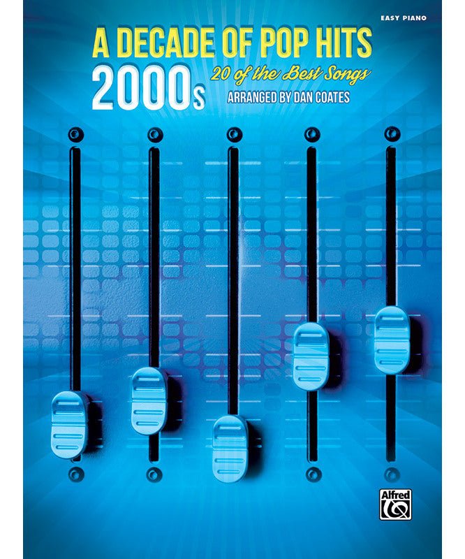 A Decade of Pop Hits: 2000s - Remenyi House of Music