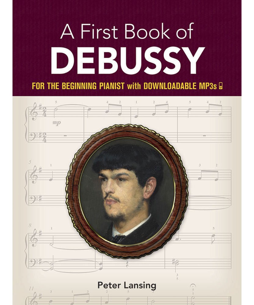 A First Book of Debussy: For the Beginning Pianist (Book and Download) - Remenyi House of Music