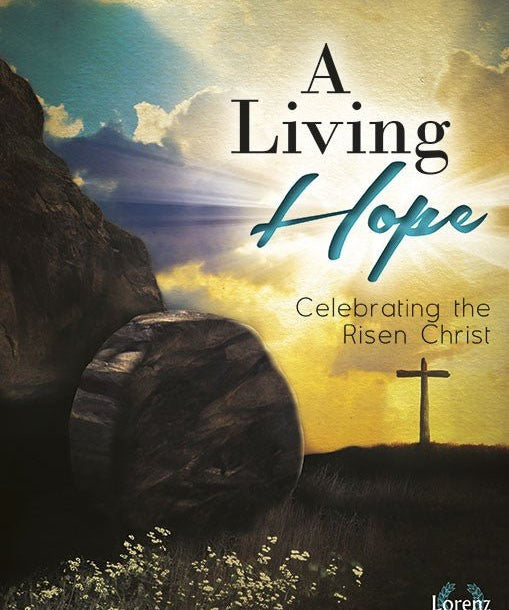 A Living Hope - SAB Choral Book - Remenyi House of Music