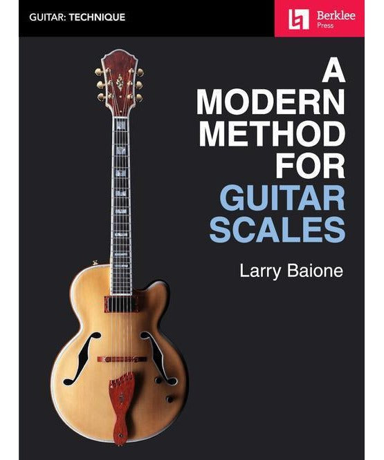 A Modern Method for Guitar Scales - Remenyi House of Music