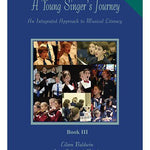 A Young Singer's Journey - Book 3 (2nd Edition) - Remenyi House of Music