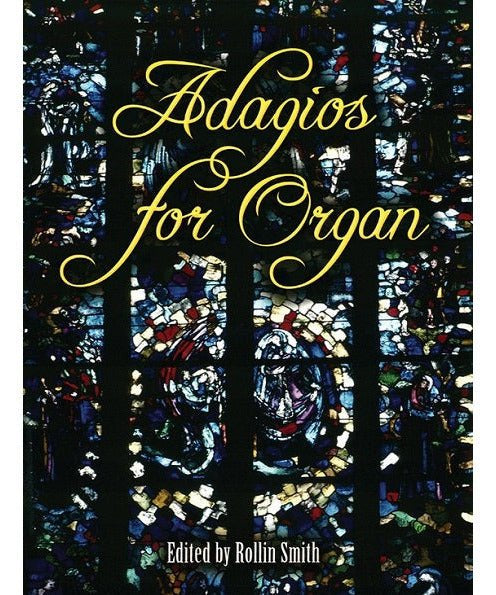 Adagios For Organ - Remenyi House of Music