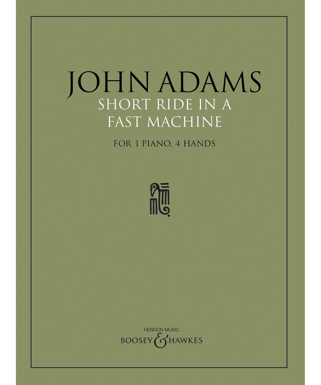 Adams, J. - Short Ride in a Fast Machine (1 piano, 4 hands) - Remenyi House of Music