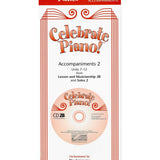 Albergo/Kolar/Mrozin - Celebrate Piano 2B CD Accompaniments - Remenyi House of Music