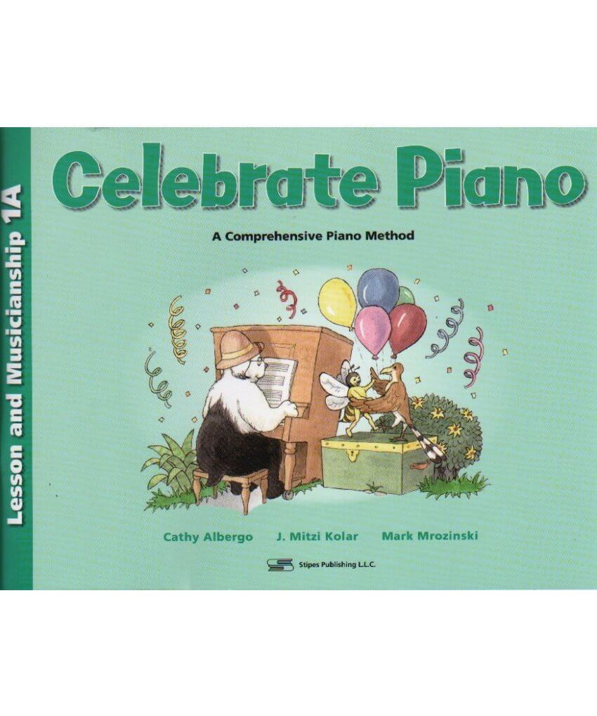 Albergo/Kolar/Mrozin - Celebrate Piano Lesson & Musicianship 1A - Remenyi House of Music