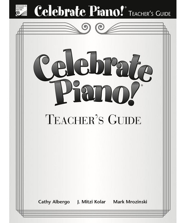 Albergo/Kolar/Mrozinski - Celebrate Piano Teacher's Guide - Remenyi House of Music