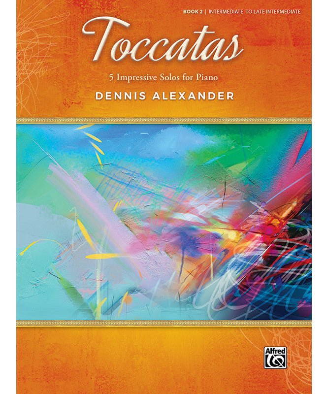 Alexander, D. - Toccatas, Book 2 - Remenyi House of Music