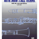 Alfred Artie Shaw's Jazz Technic, Book 1: Scales & Exercises - Remenyi House of Music