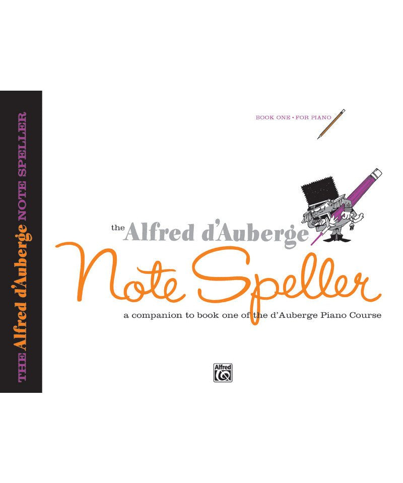 Alfred d'Auberge Piano Course: Note Speller Book 1 - Remenyi House of Music