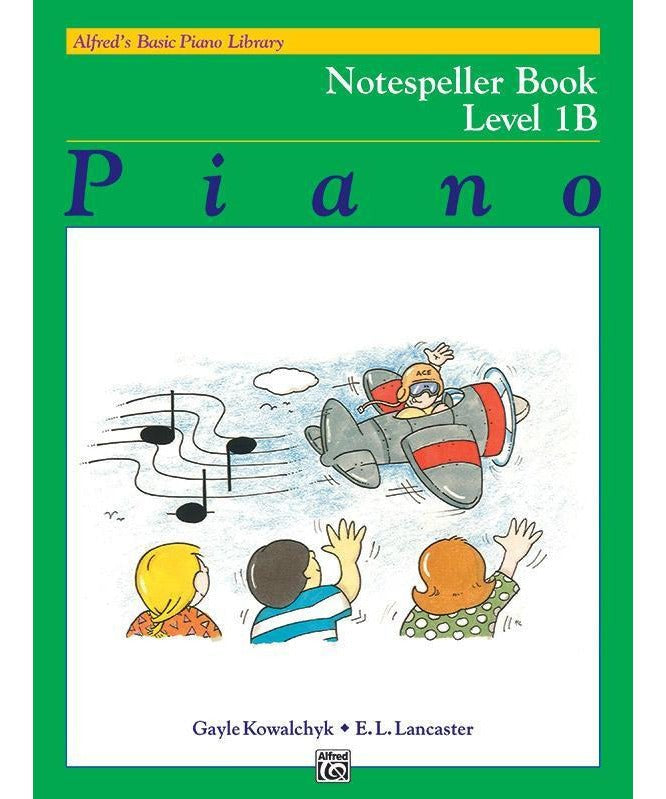 Alfred's Basic Piano Library: Notespeller Book 1B - Remenyi House of Music