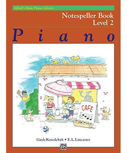 Alfred's Basic Piano Library: Notespeller Book 2 - Remenyi House of Music