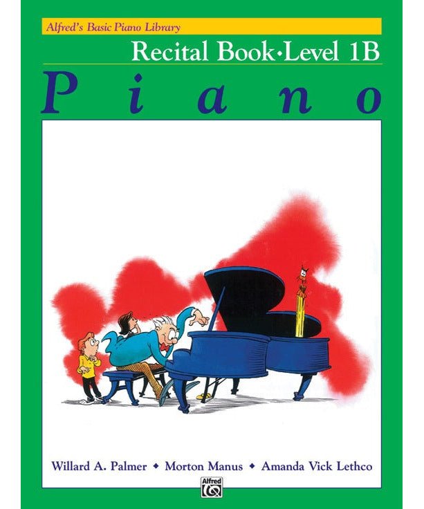 Alfred's Basic Piano Library: Recital Book 1B - Remenyi House of Music